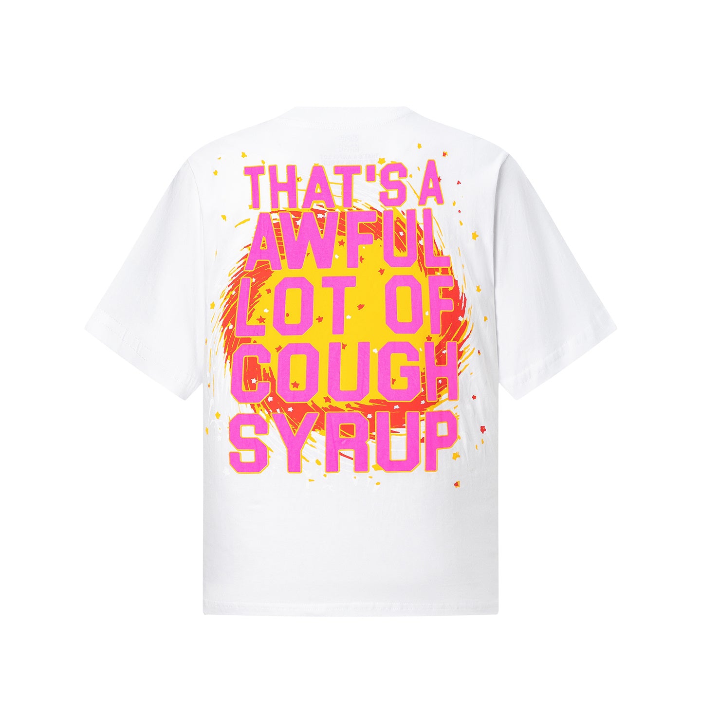 That's A Awful Lot of Cough Syrup Shirt