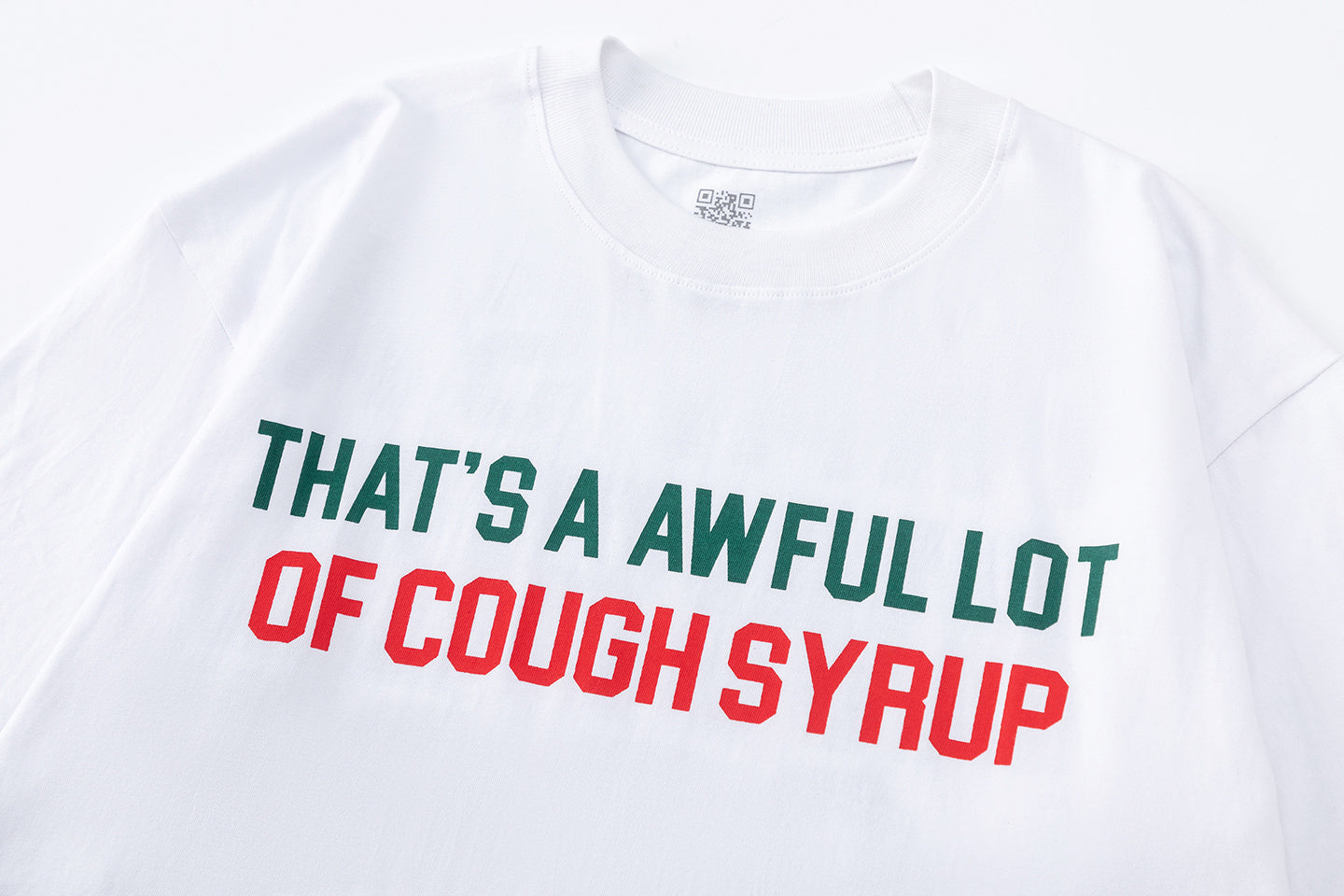 That's A Awful Lot of Cough Syrup Shirt